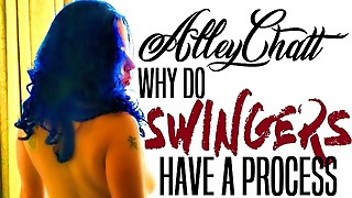 AlleyChatt - Why Swingers Have a Process